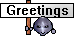 Greetings